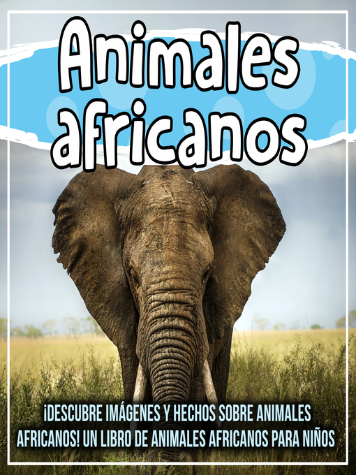 Title details for Animales africanos by Bold Kids - Available